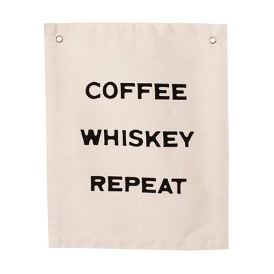 coffee whiskey repeat banner - Sweet Water Decor - Wall Hanging