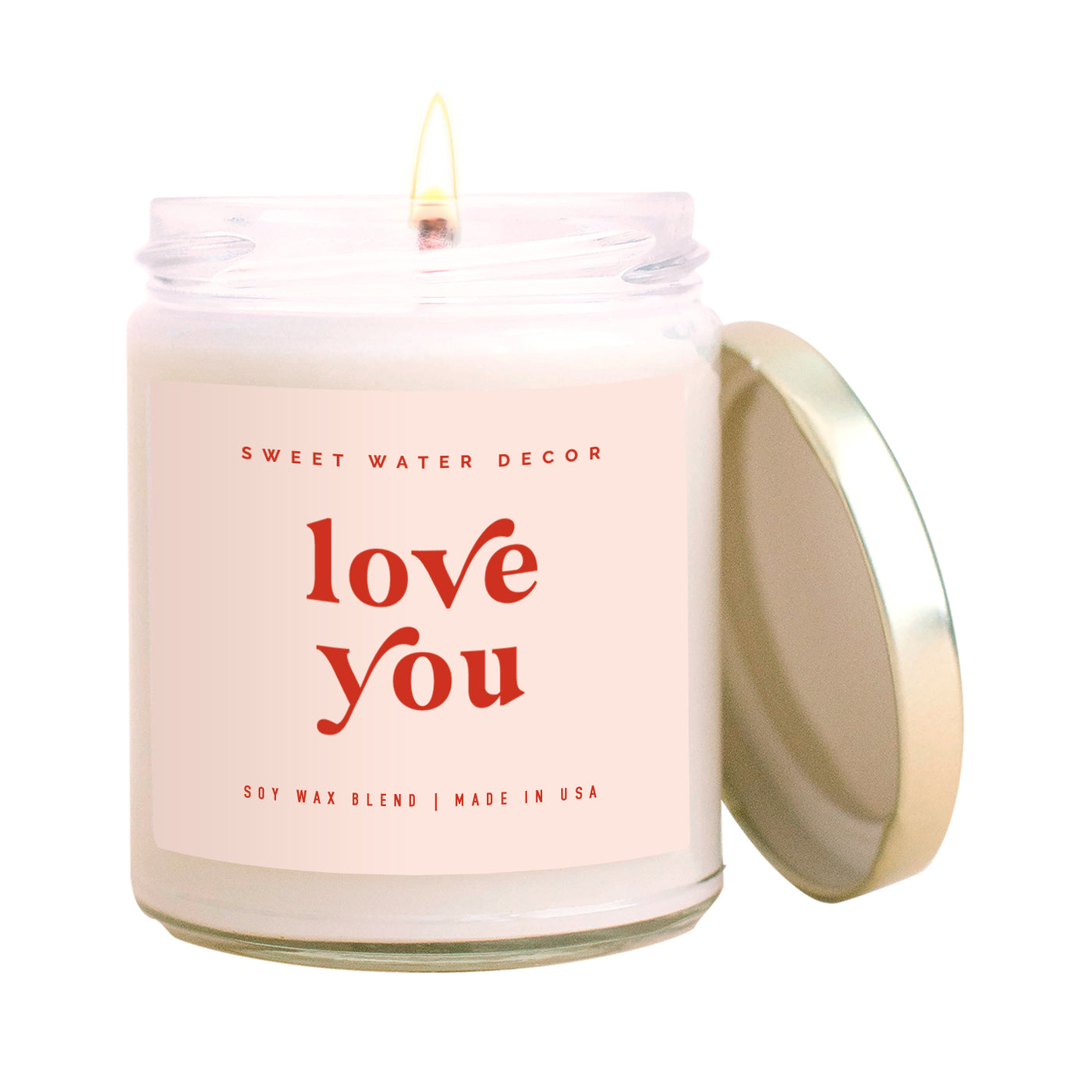 Love You Soy Candle - Clear Jar - 9 oz - Sweet Water Decor - Candles