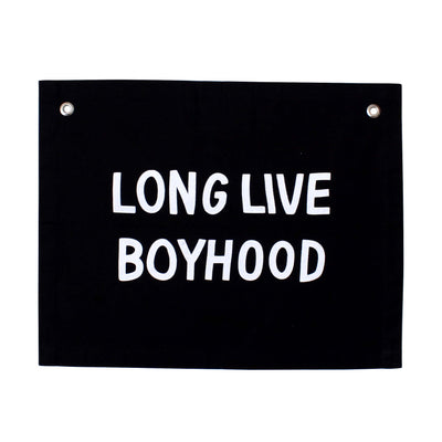 long live boyhood banner - Sweet Water Decor - Wall Hanging
