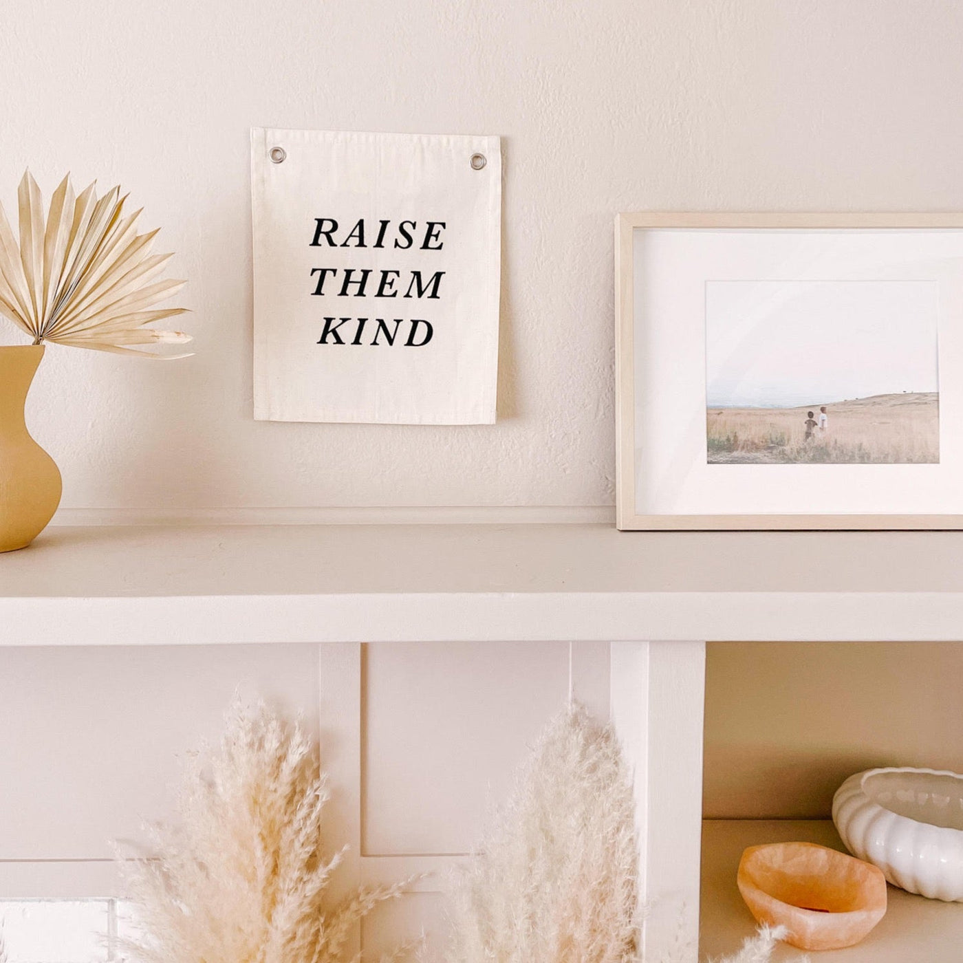 raise them kind banner - Sweet Water Decor - Wall Hanging