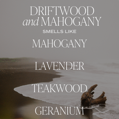 Driftwood and Mahogany Soy Candle - Clear Jar - 9 oz