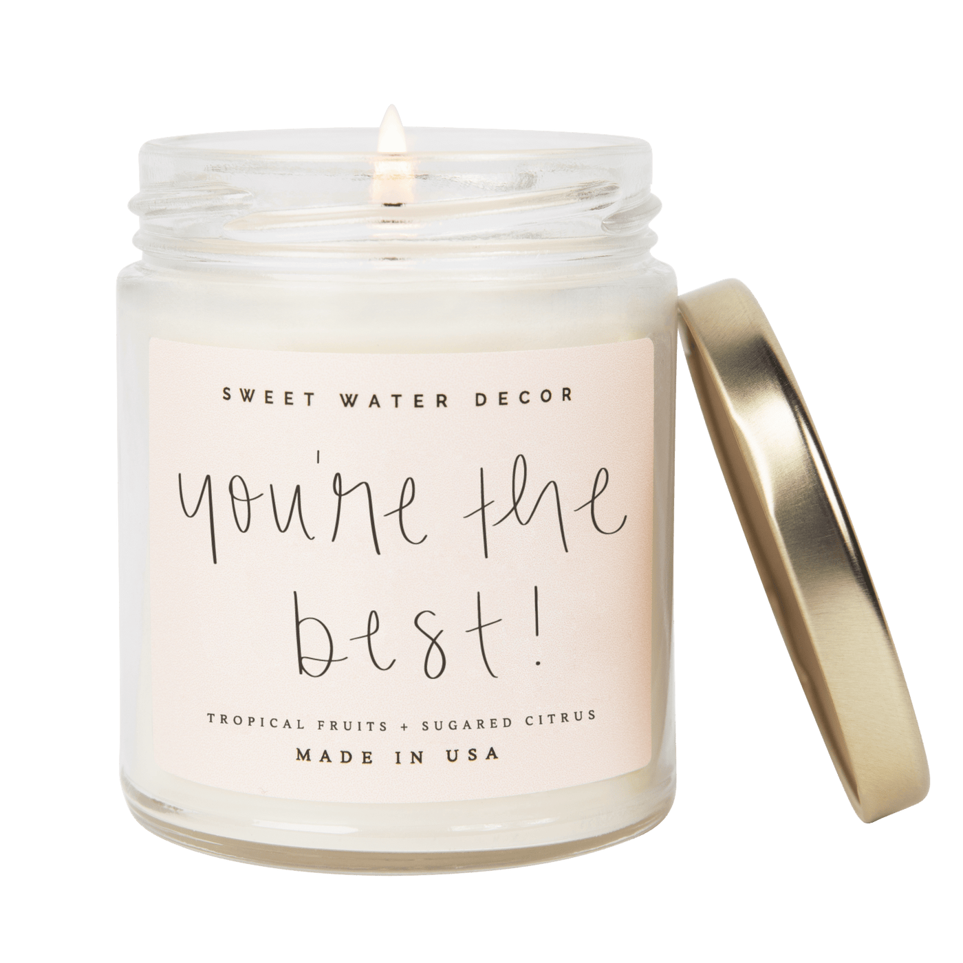 You're The Best! Soy Candle - Clear Jar - 9 oz - Sweet Water Decor - Candles