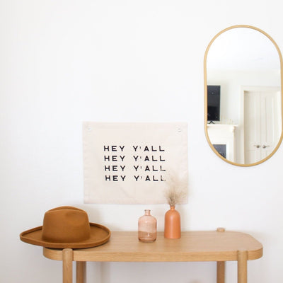 hey y'all repeat - Sweet Water Decor - Wall Hanging