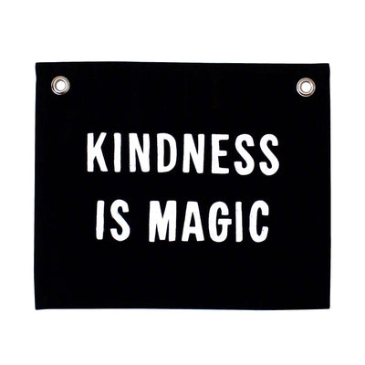 kindness is magic banner - Sweet Water Decor - Wall Hanging