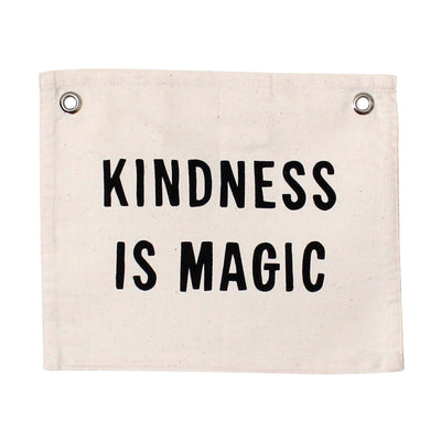 kindness is magic banner - Sweet Water Decor - Wall Hanging
