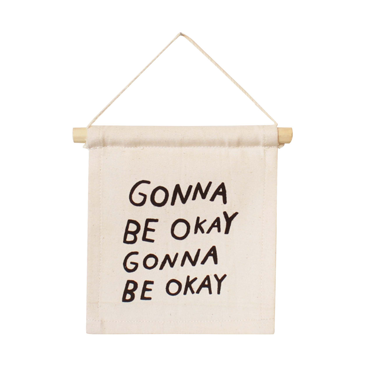 gonna be okay hang sign - Sweet Water Decor - Wall Hanging